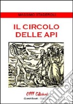 Il circolo delle api libro