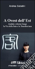 A Ovest dell'Est