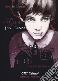 Con gli occhi dell'innocenza libro