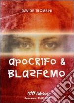 Apocrifo e blasfermo libro