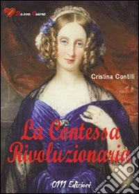 La contessa rivoluzionaria libro