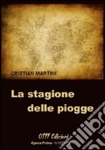 La stagione delle piogge libro