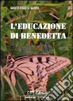 L'educazione di Benedetta libro