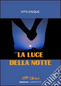 La luce della notte libro