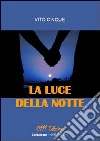 La luce della notte libro
