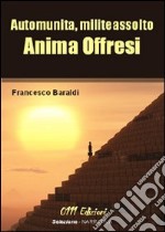 Automunita, militeassolto anima offresi libro