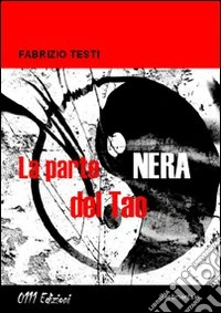 La parte nera del Tao libro