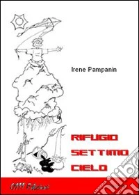 Rifugio Settimo Cielo libro