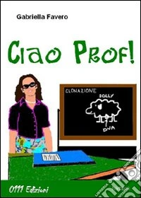 Ciao Prof! libro