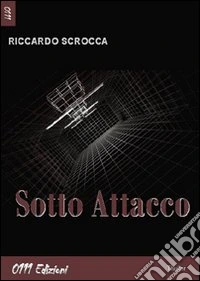 Sotto attacco libro