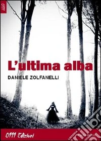 L'ultima alba