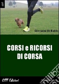 Corsi e ricorsi di corsa libro