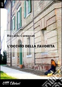 L'occhio della favorita libro