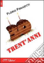 Trent'anni libro