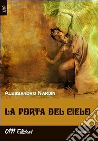 La porta del cielo libro