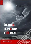 Quando la pioggia corre libro