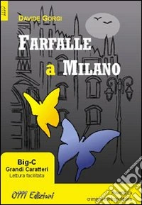 Farfalle a Milano