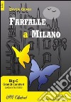 Farfalle a Milano libro di Gorgi Davide