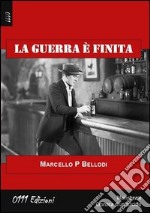 La guerra è finita libro