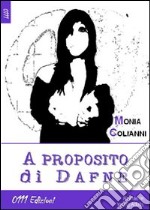 A proposito di Dafne