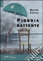 Pioggia battente libro