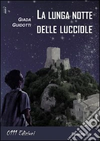 La lunga notte delle lucciole