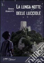 La lunga notte delle lucciole