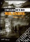 Chiaroscuro milanese libro