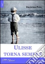 Ulisse torna sempre libro