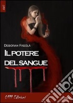 Il potere del sangue libro