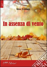 In assenza di vento libro