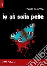 Le ali sulla pelle libro