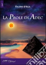 La prole di Adec libro