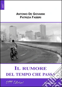 Il rumore del tempo che passa libro