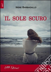 Il sole scuro