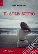 Il sole scuro libro