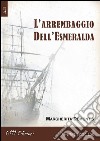 L'arrembaggio dell'Esmeralda libro