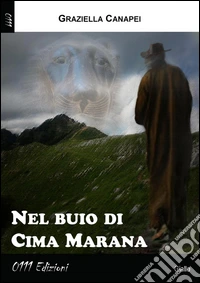Nel buio di Cima Marana libro