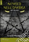 Nemico nell'ombra. Libro secondo libro