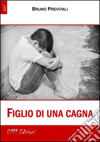 Figlio di una cagna libro
