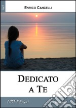 Dedicato a te libro