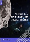 Un sussurro tra le stelle libro