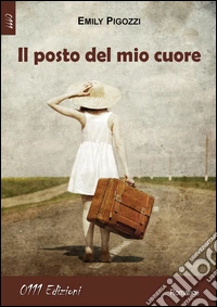 Il posto del mio cuore