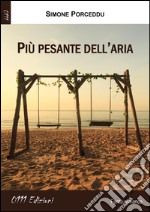 Più pesante dell'aria libro