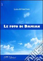 Le foto di Damian libro