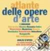 Atlante delle opere d'arte. Per i Licei e gli Ist. magistrali libro