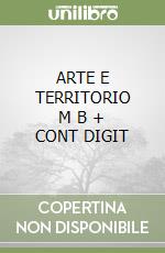 ARTE E TERRITORIO     M B  + CONT DIGIT libro