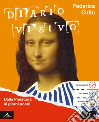 Diario visivo. Volume unico. Dalla Preistoria ai giorni nostri. Per la Scuola media. Con e-book. Con espansione online libro