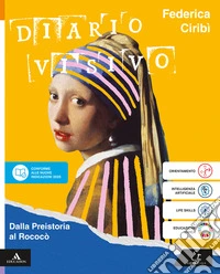 Diario visivo. Per la Scuola media. Con e-book. Con espansione online. Vol. 1: Dalla Preistoria al Neoclassicismo libro