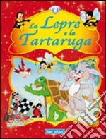 La lepre e la tartaruga libro